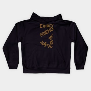 Ex-Boyfriend Material Kids Hoodie